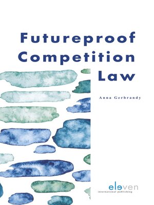 cover image of Futureproof Competition Law